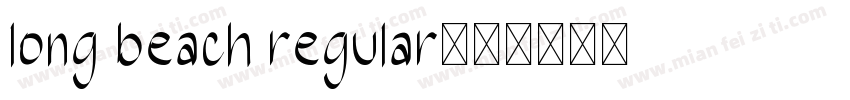 long beach regular字体转换